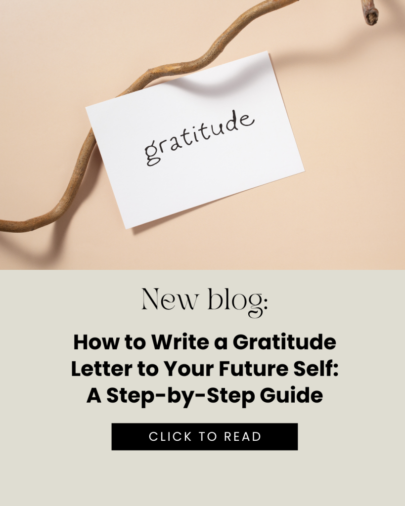 How to Write a Gratitude Letter to Your Future Self A Step-by-Step Guide